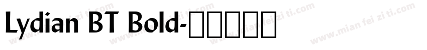 Lydian BT Bold字体转换